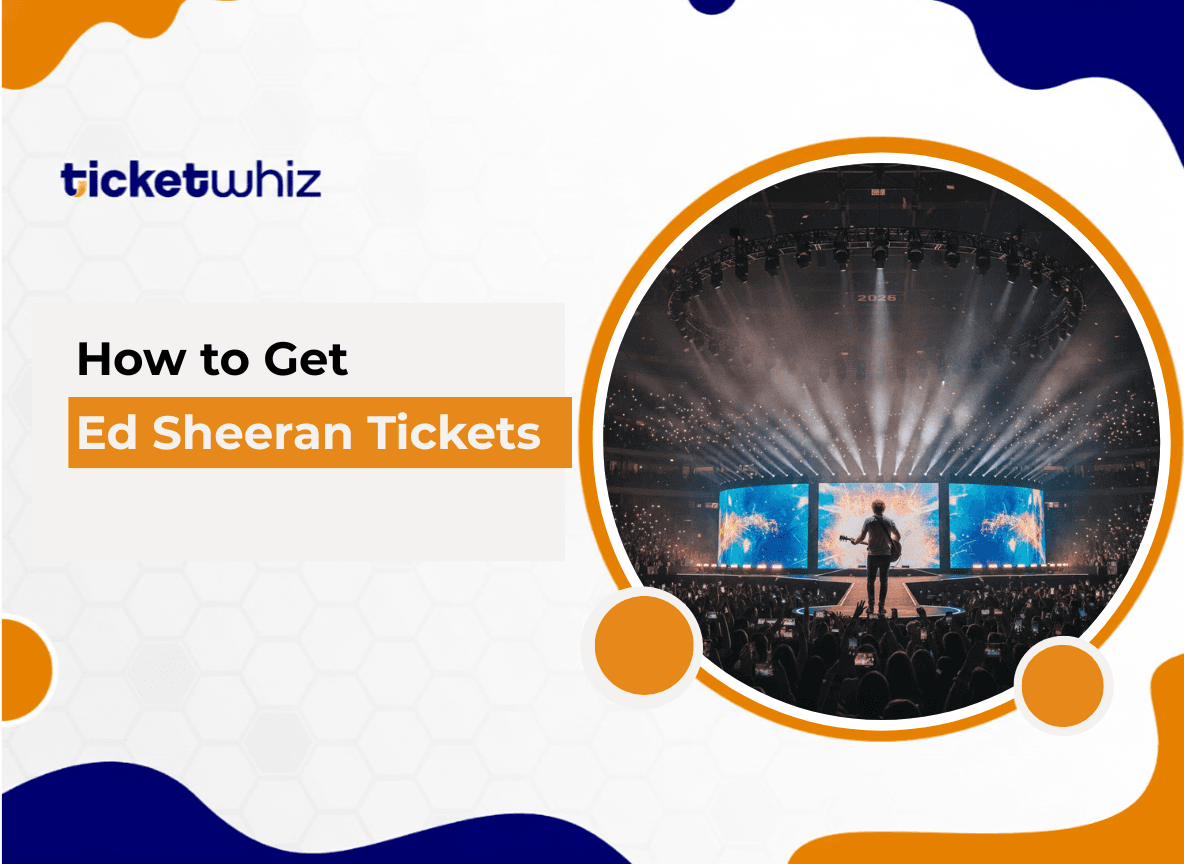 How to Get Ed Sheeran Tickets: A Step-by-Step Guide for 2026 Tours & Concerts
