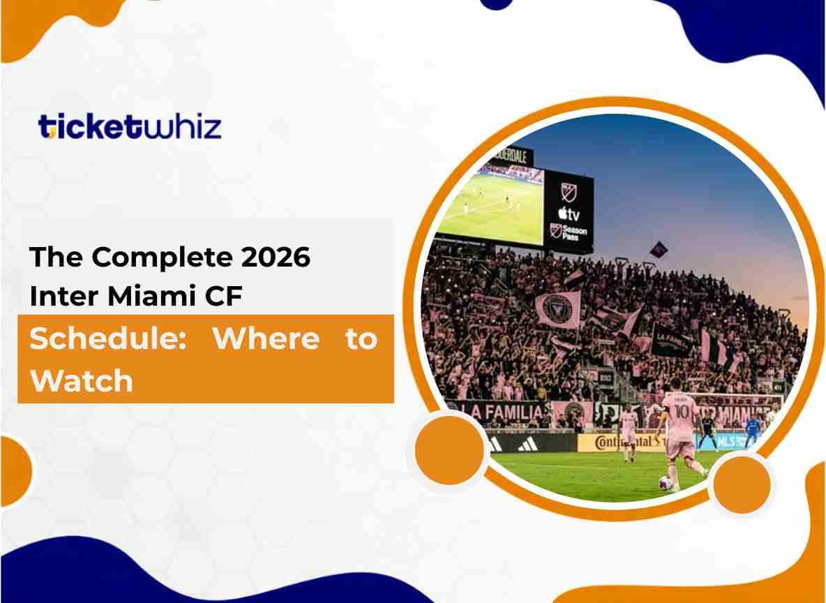 The Complete 2026 Inter Miami CF Schedule Where to Watch