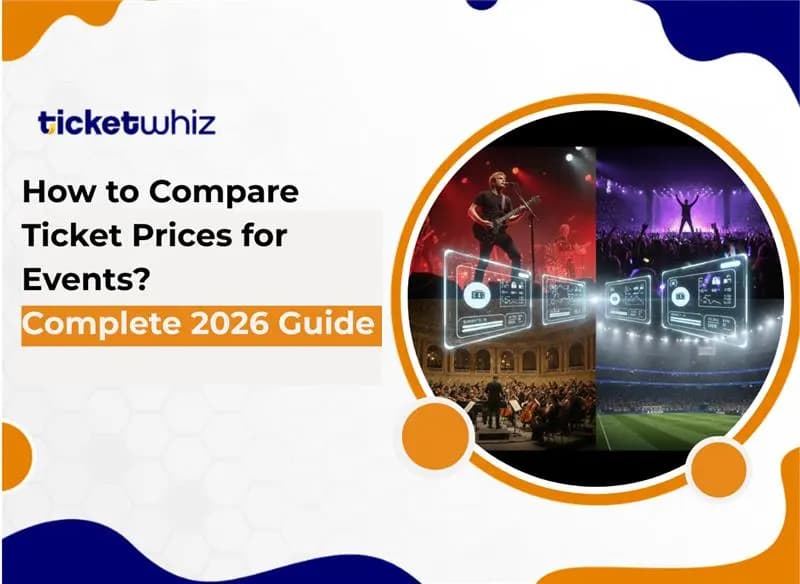 How to Compare Ticket Prices for Events