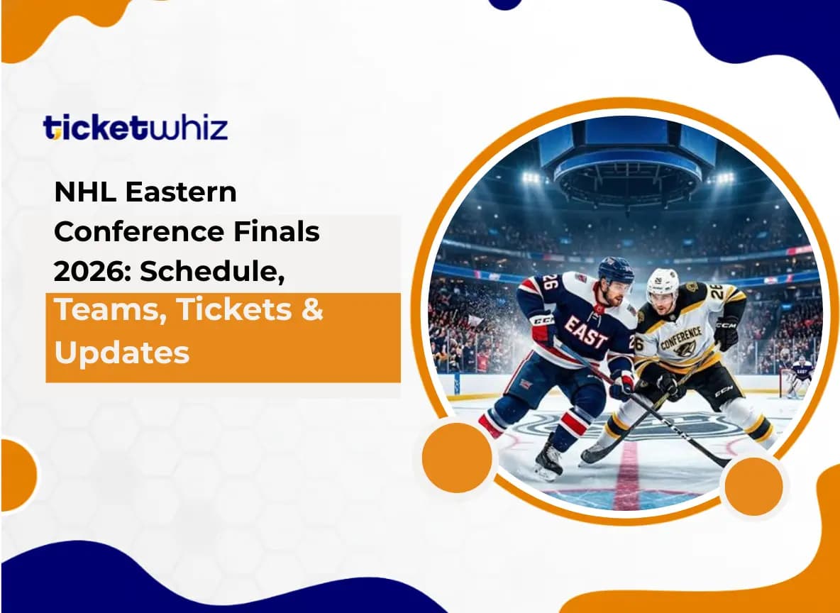 NHL Eastern Conference Finals 2026: Schedule, Teams, Tickets & Updates